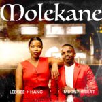 LebGee & Han-C release their single titled Molekane Featuring MBOnTheBeat