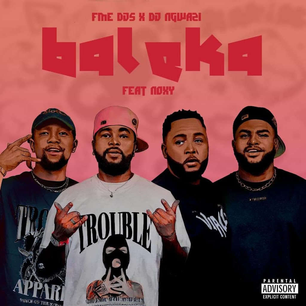 FME DJs & Dj Ngwazi Release Their Latest Single ‘Baleka’ Featuring Noxy