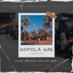 KX Legit’s new single ‘Gopola Gae’ Feat Veezo View, And Spaces & Bouncy