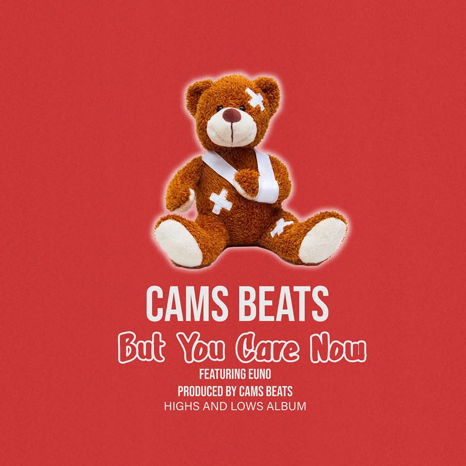 Cams Beats Drops Artwork for ‘But You Care Now’! Featuring Euno