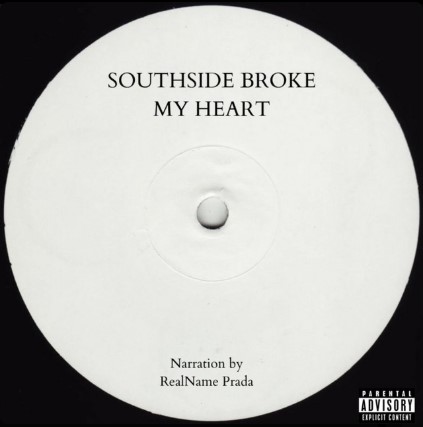 Realname Prada releases new project titled ‘Southside Broke My Heart’