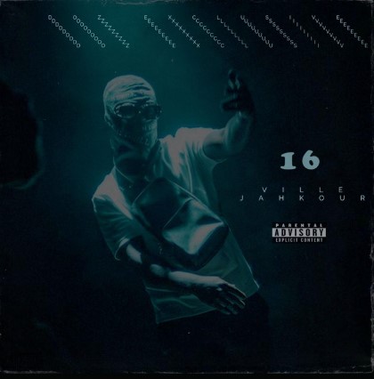 Ville Jahkour releases new Single: ‘1 6’