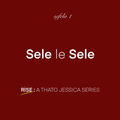 Thato Jessica is back with fresh new single ‘Sele Le Sele’!